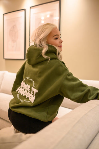 MAKE IT HAPPEN OVERSIZED HOODIE | OLIVE GREEN